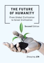 E-book, The Future of Humanity (Second Edition) : From Global Civilization to Great Civilization (Second Edition), Intellect