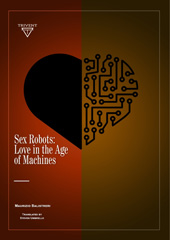 E-book, Sex Robots : Love in the Age of Machines, ISD