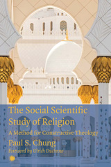 E-book, The Social Scientific Study of Religion : A Method for Constructive Theology, Chung, Paul S., ISD