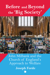 E-book, Before and Beyond the 'Big Society' : John Milbank and the Church of England's Approach to Welfare, ISD