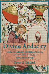 E-book, Divine Audacity : Unity and Identity in Hugh of Balma, Eckhart, Ruusbroec, and Marguerite Porete, ISD
