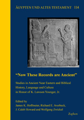 E-book, 'Now These Records are Ancient' : Studies in Ancient Near Eastern and Biblical History, Language and Culture in Honor of K. Lawson Younger, Jr., ISD