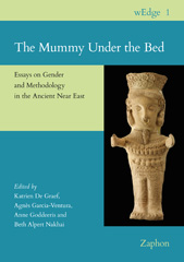 E-book, The Mummy Under the Bed : Essays on Gender and Methodology in the Ancient Near East, ISD