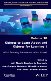 eBook, Objects to Learn about and Objects for Learning 1 : Which Teaching Practices for Which Issues?, ISTE