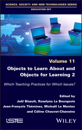 eBook, Objects to Learn about and Objects for Learning 2 : Which Teaching Practices for Which Issues?, ISTE