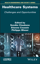E-book, Healthcare Systems : Challenges and Opportunities, ISTE
