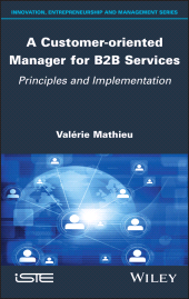 E-book, A Customer-oriented Manager for B2B Services : Principles and Implementation, ISTE