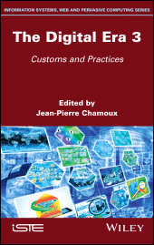E-book, The Digital Era 3 : Customs and Practices, ISTE