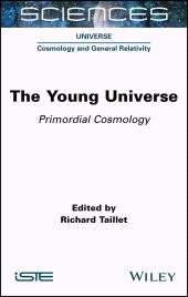 E-book, The Young Universe : Primordial Cosmology, ISTE
