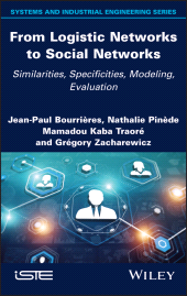 E-book, From Logistic Networks to Social Networks : Similarities, Specificities, Modeling, Evaluation, ISTE