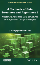 eBook, A Textbook of Data Structures and Algorithms, Volume 3 : Mastering Advanced Data Structures and Algorithm Design Strategies, ISTE