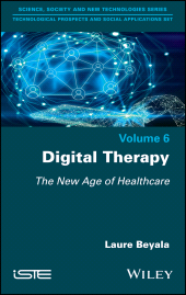 E-book, Digital Therapy : The New Age of Healthcare, ISTE