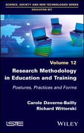 E-book, Research Methodology in Education and Training : Postures, Practices and Forms, Volume 12, ISTE
