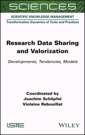 E-book, Research Data Sharing and Valorization : Developments, Tendencies, Models, ISTE