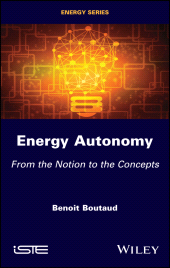 E-book, Energy Autonomy : From the Notion to the Concepts, ISTE