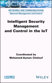 E-book, Intelligent Security Management and Control in the IoT, ISTE