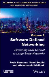 E-book, Software-Defined Networking 2 : Extending SDN Control to Large-Scale Networks, ISTE