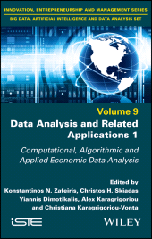 E-book, Data Analysis and Related Applications, Volume 1 : Computational, Algorithmic and Applied Economic Data Analysis, ISTE