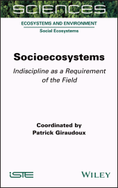 E-book, Socioecosystems : Indiscipline as a Requirement of the Field, ISTE