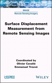 E-book, Surface Displacement Measurement from Remote Sensing Images, ISTE