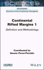 E-book, Continental Rifted Margins 1 : Definition and Methodology, ISTE