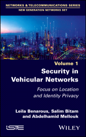 E-book, Security in Vehicular Networks : Focus on Location and Identity Privacy, ISTE