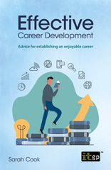 E-book, Effective Career Development : Advice for establishing an enjoyable career, Cook, Sarah, IT Governance Publishing
