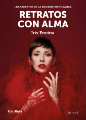 E-book, Retratos con alma : Los secretos de la edición fotográfica, JdeJ Editores
