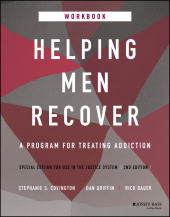 eBook, Helping Men Recover : A Program for Treating Addiction, Special Edition for Use in the Justice System, Workbook, Jossey-Bass