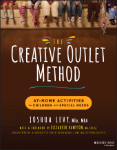 E-book, The Creative Outlet Method : At-Home Activities for Children with Special Needs, Jossey-Bass