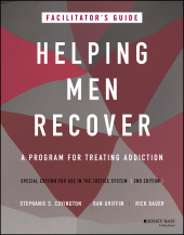 E-book, Helping Men Recover : A Program for Treating Addiction, Special Edition for Use in the Justice System, Facilitator's Guide, Jossey-Bass