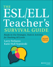 eBook, The ESL/ELL Teacher's Survival Guide : Ready-to-Use Strategies, Tools, and Activities for Teaching All Levels, Jossey-Bass
