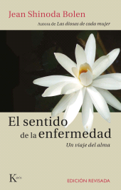 E-book, El sentido de la enfermedad : Un viaje del alma, Editorial Kairós