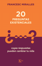 E-book, 20 preguntas existenciales : cuyas respuestas pueden cambiar tu vida, Editorial Kairós