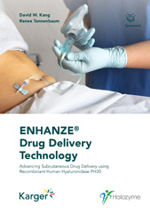 E-book, ENHANZE Drug Delivery Technology : Advancing Subcutaneous Drug Delivery using Recombinant Human Hyaluronidase PH20, Karger Publishers