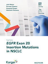 eBook, Fast Facts : EGFR Exon 20 Insertion Mutations in NSCLC, Karger Publishers