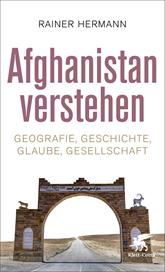 E-book, Afghanistan verstehen : Geografie, Geschichte, Glaube, Gesellschaft, Klett-Cotta