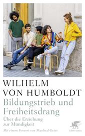 E-book, Bildungstrieb und Freiheitsdrang : Über die Erziehung zur Mündigkeit, Klett-Cotta