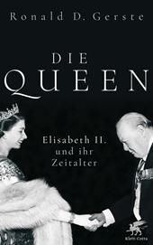 E-book, Die Queen : Elisabeth II. und ihr Zeitalter, Klett-Cotta