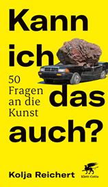 E-book, Kann ich das auch? : 50 Fragen an die Kunst, Klett-Cotta