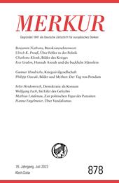 E-book, MERKUR Gegründet 1947 als Deutsche Zeitschrift für europäisches Denken - 7/2022 : Nr. 878, Heft 7, Juli 2022, Klett-Cotta
