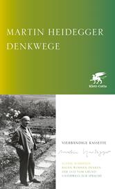 m, Denkwege. Ausgabe in vier Bänden : Kleine Schriften; Bauen Wohnen Denken; Der Satz vom Grund; Unterwegs zur Sprache, Klett-Cotta