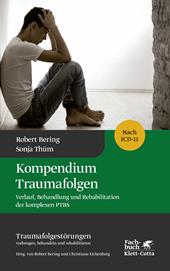 E-book, Kompendium Traumafolgen (Traumafolgestörungen, Bd. 2) : Verlauf, Behandlung und Rehabilitation der komplexen PTBS, Klett-Cotta