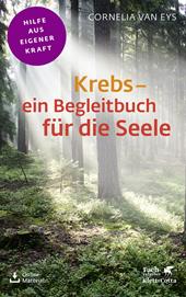 E-book, Krebs - ein Begleitbuch für die Seele (Fachratgeber Klett-Cotta, Bd.), Klett-Cotta