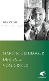m, Der Satz vom Grund : Kleine Schriften. Band 3, Klett-Cotta