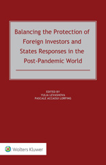 E-book, Balancing the Protection of Foreign Investors and States Responses in the Post-Pandemic World, Kluwer Law International