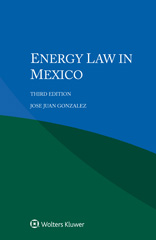 eBook, Energy Law in Mexico, Kluwer Law International