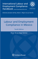 E-book, Labour and Employment Compliance in Mexico, De la Vega Gómez, Oscar, Wolters Kluwer