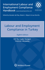 E-book, Labour and Employment Compliance in Turkey, Vurgun, Elif Nur ÇakÄÂ±r, Wolters Kluwer