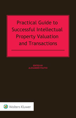 E-book, Practical Guide to Successful Intellectual Property Valuation and Transactions, Kluwer Law International
